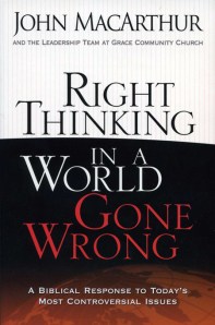 9780736926430-macarthur-right-thinking-world-gone-wrong
